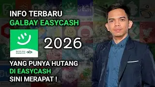 INFO TERBARU GALBAY EASYCASH 2026 (Aplikasi Pinjol / Pindar Legal)