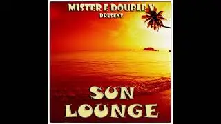 Sun Lounge with Mr. E Double V Episode-82 (07-12-2018)