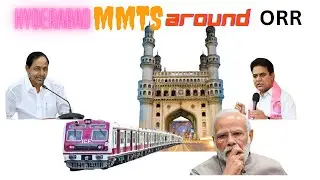 Government Plans MMTS Around ORR Hyderabad: Boosting Connectivity and Accessibility