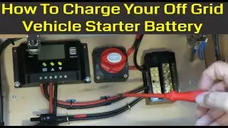 🔋 How to Keep Your Motorhome Starter Battery Charged with Solar Power – No Hookups Needed! 🚐⚡