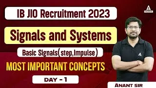 IB JIO RECRITMENT Signals and Systems Basic Signals | Set-1| Most important concepts Anant sir