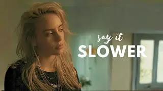 Say It Slower QUIET &ndash; Billie Eilish &ndash; Lyrics Video