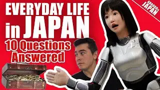 Everyday Life in Japan: 10 Essential Questions Answered