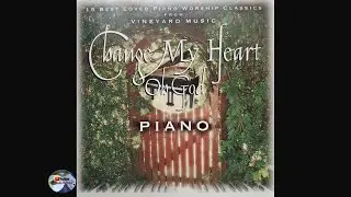 Vineyard Music - Change My Heart Oh God