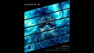 Andres W - Spore (Original Mix)