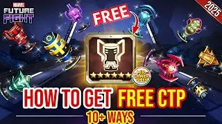 🤯 10+ Ways Guaranteed FREE CTP & CTP Selector 2025 | Marvel Future Fight