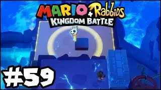 Mario + Rabbids Kingdom Battle - Part 59 - ESCORT SPAWNY FOR THE SECOND TIME!