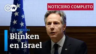 DW Noticias 8 de enero: El secretario de Estado estadounidense habla con Israel sobre Gaza