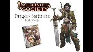 Pathfinder 2e Dragon Barbarian Build for Pathfinder Society