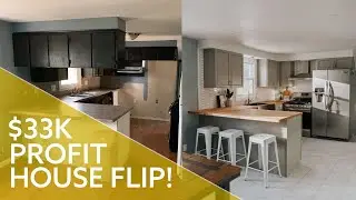 House Flip Before And After: $33,000 Profit - 3 Month Home Renovation With All The Numbers