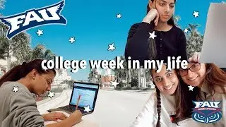 COLLEGE WEEK IN MY LIFE | Florida Atlantic University