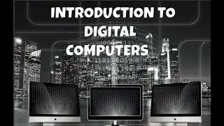 White Board Animation || Intro To Digital Computers||part #1