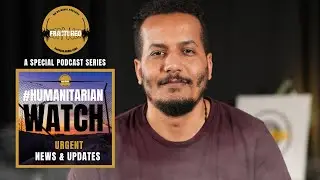 FRACTURED HUMANITARIAN WATCH E05- REPORTS FROM UK, ITALY-ALBANIA, AFGHANISTAN-PAKISTAN, CYPRUS-SYRIA