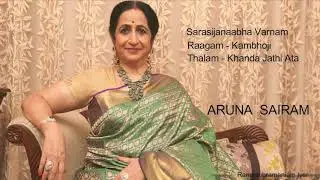 Sarasijanaabha Varnam - Kambhoji - Aruna Sairam