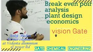 Break even point analysis plant design economics Gate chemical engineering 2021