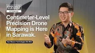 Maxeon Technologies Sdn Bhd: Centimeter-Level Precision Drone Mapping is Here in Sarawak