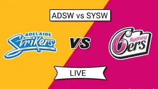 🔴 ADSW vs SYSW : Adelaide Strikers Women Vs Sydney Sixers Women || Womens Big Bash League 2022 Live