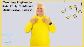 Fun & easy ways to learn rhythm syllables/musicianship for young children! Part 2.