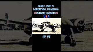 World War 2 Prototype Fighters United States Part 2 #shorts #history #ww2 #military #airforce #usa