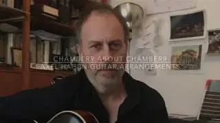 Chamber9 about Chamber9 (vol.1 Axel Hagen, guitarist, arranger and founder of Chamber9)