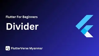 Divider [ Flutter Course for beginners to advanced ]
