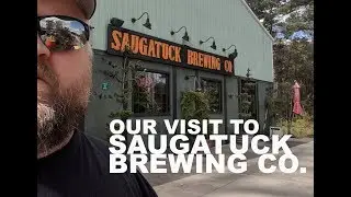 Visiting Michigan's Craft Breweries: Saugatuck Brewery