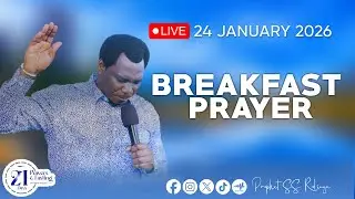 🔴LIVE​​​​​​​​​​​​​​​ MAOMBI YA ASUBUHI, MFUNGO WA SIKU 21 (BREAKFAST PRAYER)  DAY 13 (JAN 24, 2026)