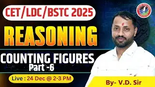 Pre. BSTC 2025 | Reasoning: Counting Figures(आकृतियों की गणना) | Class - 06II Live by V.D. Yadav Sir