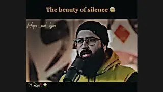 Beauty of silence....? 🙃 #ALLAH #islam #tuahaibnjalil #youthclub #islamicvideo #vido #hopeandlight