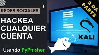 Aprende a Protegerte del Phishing avanzado con PyPhisher en Kali Linux! 🛡️ Tutorial Ético P2 🧠