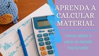 Como calcular o valor de parte do tecido