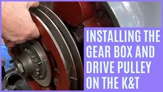 Assembly and Installation of the K&T 2HL Gear Train