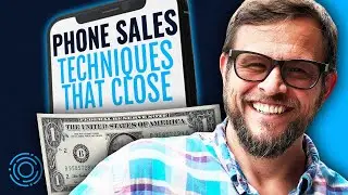 Phone Sales Techniques That CLOSE (Every Time)