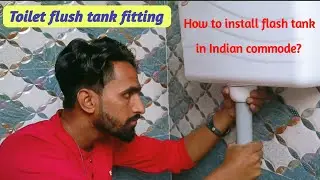 How to install flash tank in Indian commode? @nawabplumber786