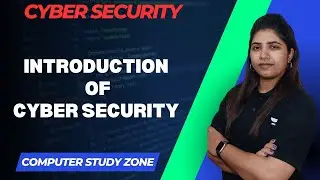 Introduction of Cyber Security || Cyber Security
