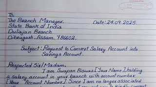 Application to Bank Manager To Convert Salary Account To Saving Account || Account Conversion Letter