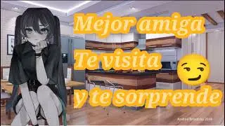 Mejor amiga te visita y sorprende/Yuri/+16/ASMR español