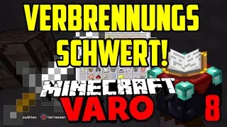 MINECRAFT: VARO 4 ☆ #08 - VERBRENNUNGS SCHWERT! - #DontCry