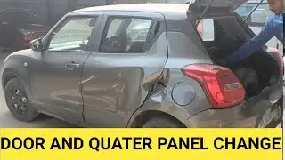 Car Body Repair | Door Change & Quarter Panel Repair Step by Step ! कार बॉडी रिपेयर का पूरा प्रोसेस