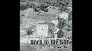 Bud Davidge - What Will I Leave Behind (2013)