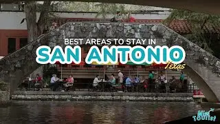 🏙️ Where to Stay in San Antonio, Texas: 5 Best Areas + Map! 🗺️
