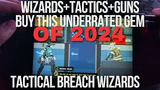 Wizards + Tactics + Guns?! Buy this Underrated Gem of 2024 | Tactical Breach Wizards