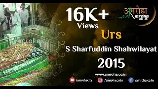 URS Hzt. S Sharfuddin Shahwilayat Amroha | Amroha.co.in