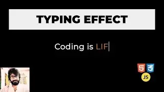 5. Type-Writer Effect Using HTML, CSS & Javascript.