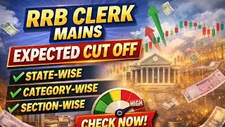 RRB Clerk Mains Expected Cut Off 2025 | State Wise & Category Wise Cutoff 🔥 | Safe Score Analysis