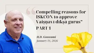 Compelling reasons for ISKCON to approve Vaiṣṇavī dīkṣā gurus
