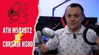 Czy słuchawki gamingowe dor&oacute;wnują słuchawkom audio? Test Corsair HS80 i Audio-Technica M50xBT2