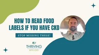 How to Read Nutrition Labels If You Have Kidney Disease (STOP Missing These 5 Things)