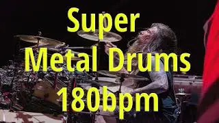 Super Metal Drum Track 180 BPM