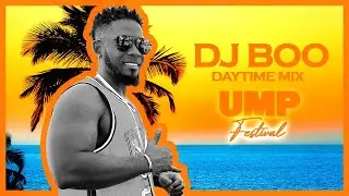 DJ Boo - Daytime Mix - UMP Festival 2025